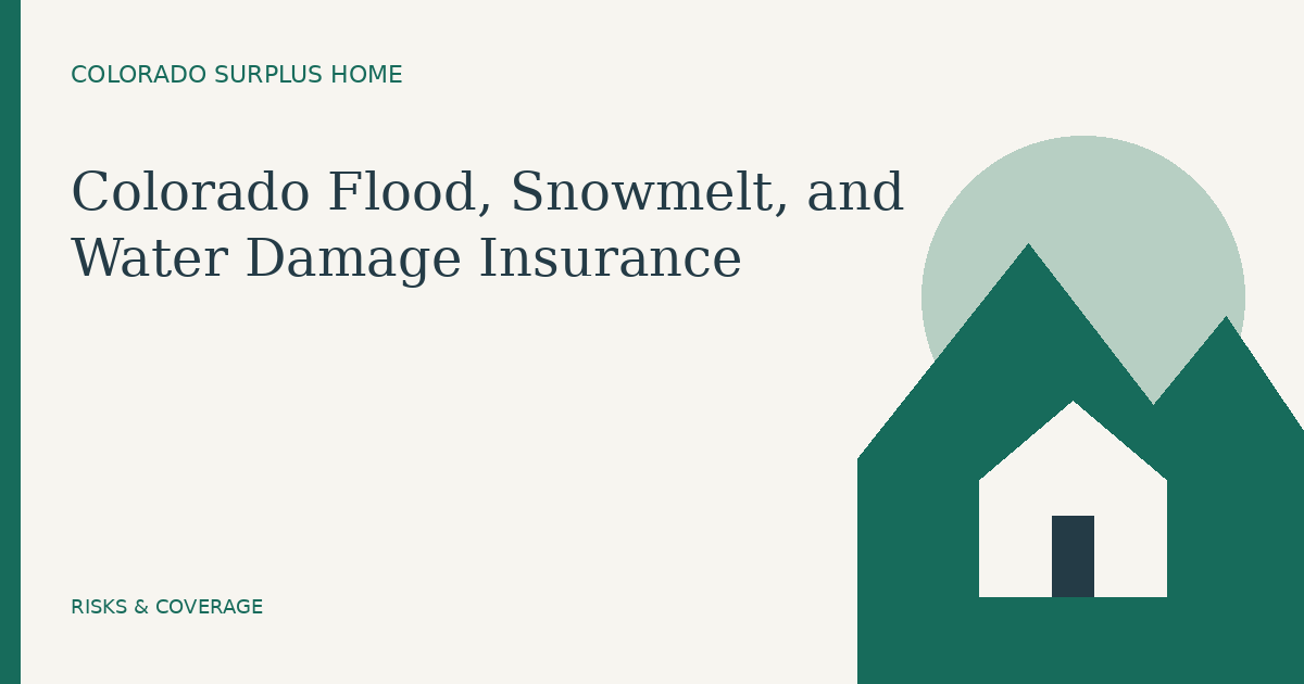 Colorado guide: Colorado Flood, Snowmelt, and Water Damage Insurance